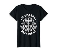 Sainte Suzanne, priez pour Nous, patronne catholique, Saint Floral T-Shirt