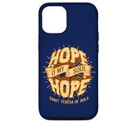 Sainte Thérèse d'Avila Citations Hope O My Soul Catholic Saint Coque pour iPhone 12/12 Pro