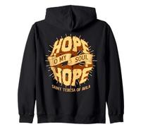 Sainte Thérèse d'Avila Citations Hope O My Soul Catholic Saint Sweat à Capuche