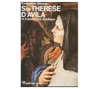 Sainte Thérèse d'Avila et l'Expérience mystique - et l'expérience mystique - Emmanuel Renault - Seuil - Livre