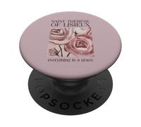 Sainte Thérèse de Lisieux Catholique Tout est Une grâce PopSockets PopGrip Adhésif
