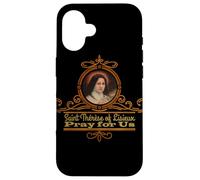 Sainte Thérèse de Lisieux priez pour Nous, catholiques Coque pour iPhone 16