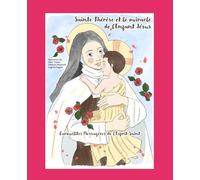 Sainte Thérèse et le miracle de l'Enfant Jésus