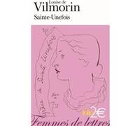 Sainte-Unefois Louise De Vilmorin (Auteur), Martine Reid (Edité par)