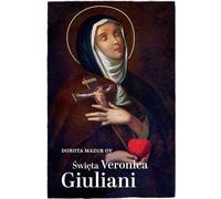 Sainte Véronique Giuliani - Dorota Mazur (Literatur, Religion auf Polnisch)