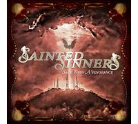 Sainted Sinners – Back with a Vengeance – Import