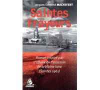 Saintes frayeurs L'affaire de l'assassin de la pleine lune (Saintes 1961) - LES INDES SAVANTES - Indes Savantes - broché - Roman