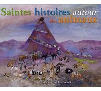 Saintes histoires autour des animaux