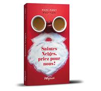 Saintes Neiges, priez pour nous!
