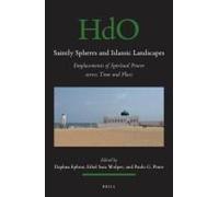 Saintly Spheres And Islamic Landscapes