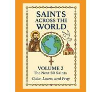 Saints Across The World: The Next 50 Saints