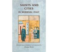 Saints and Cities in Medieval Italy