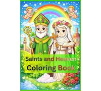 Saints and Heaven Coloring Book for Kids: 20 Catholic Saints to Color - Mary, Jesus & Saint Michael the Archangel - Christian Coloring Book Ages 3-8