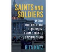 Saints and Soldiers - Rita Katz - Columbia University Press - Livre en Anglais - Hardback Rita KatzRita Katz (Auteur)