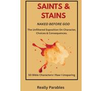 SAINTS AND STAINS: NAKED BEFORE GOD