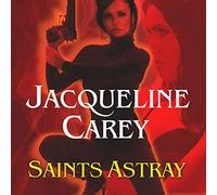 Saints Astray (The Santa Olivia Series)