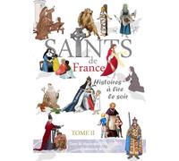 Saints de France. Tome 2