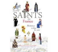 Saints de France : Tome 4