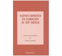 Saints ermites limousins au xiie siecle M. Aubrun (Auteur)