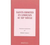 Saints Ermites En Limousin Au Xiie Siècle