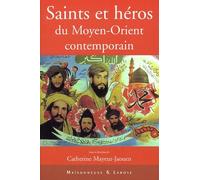 Saints et héros du Moyen-Orient contemporain