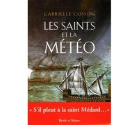 Saints et la meteo - Cosson g - Parole Et Silence Eds - broché - Essai