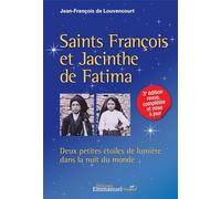 Saints François et Jacinthe de Fatima : Deux petites étoiles de lumière dans la nuit du monde