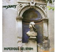 Saints - Imperious Delirium [Import]