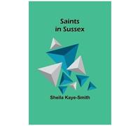 Saints In Sussex