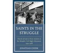 Saints in the Struggle by Jonathan Langston Chism Jonathan Langston Chism (Auteur)
