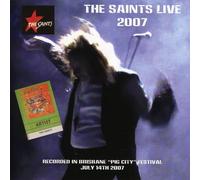 SAINTS - Live At Pig City Brisbane 2007