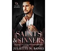 SAINTS & SINNERS: A Billionaire Enemies to Lovers Romance