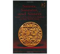 Saints, Sinners, And Sisters
