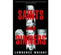 Saints and Sinners: Walker Railey, Jimmy Swaggart, Madalyn Murray O'Hair, Anton LaVey, Will Campbell , Matthew Fox