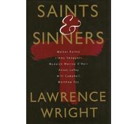 Saints & Sinners: Walker Railey, Jimmy Swaggart Madalyn Murray O'Hair, Anton LA Vey, Will Campbell, Matthew Fox