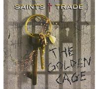 Saints Trade - The Golden Cage [Import]