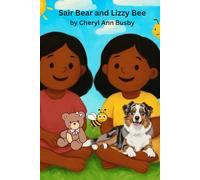 Sair Bear and Lizzy Bee