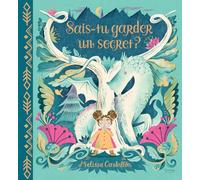Sais-tu garder un secret ?