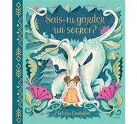 Sais-tu garder un secret ? Melissa Castrillon (Illustration)