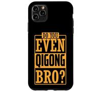 Sais-tu même Le Qigong, frère ? Coque pour iPhone 11 Pro Max