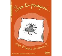 Sais-tu pourquoi c'est l'heure de dormir ? - Collectif - Apogee - broché - Document jeunesse