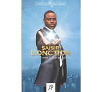 Saisir l'onction