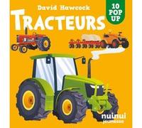 Saisissants pop-up - Tracteurs David Hawcock (Auteur), Cécile Breffort (Traduction)