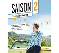 Saison 2 - Cahier + CD audio, niveau - A2+