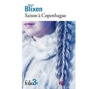 Karen Blixen – Saison à Copenhague – Roman – Gallimard Poche