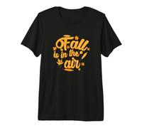 Saison Automne « Fall is in The Air » T-Shirt Haut de Gamme