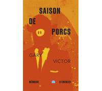 Saison de porcs - Gary Victor - Mémoire d'encrier - Poche - Roman