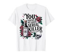Saison effrayante - Vous inspirez le tueur en série qui sommeille en moi T-Shirt