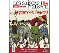 Saisons d'Alsace La guerre des paysans il y a 500 ans - Collectif - Dernieres Nouvelles D'alsace - broché - Revue