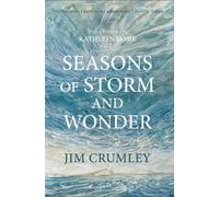 Saisons de tempête et d'émerveillement